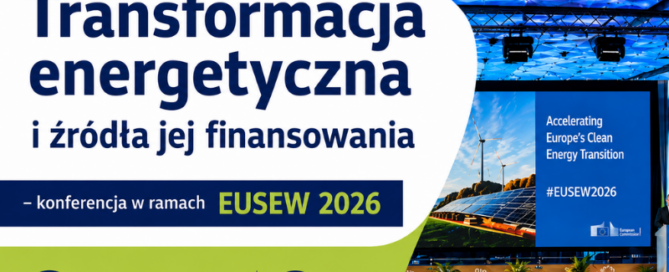 Konferencja „Transformacja energetyczna i źródła jej finansowania”