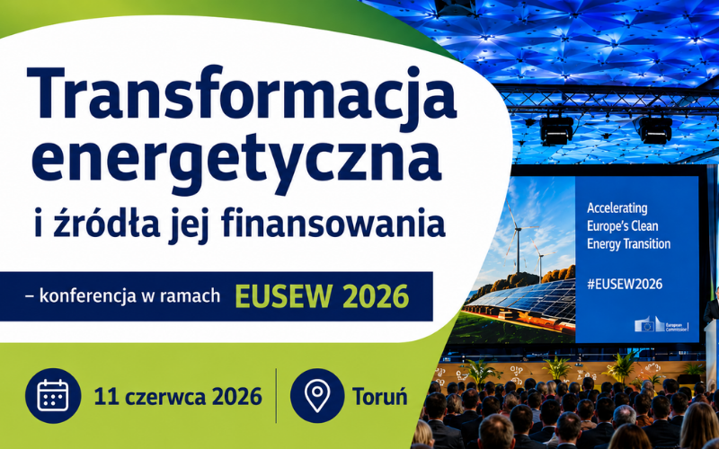 Konferencja „Transformacja energetyczna i źródła jej finansowania”